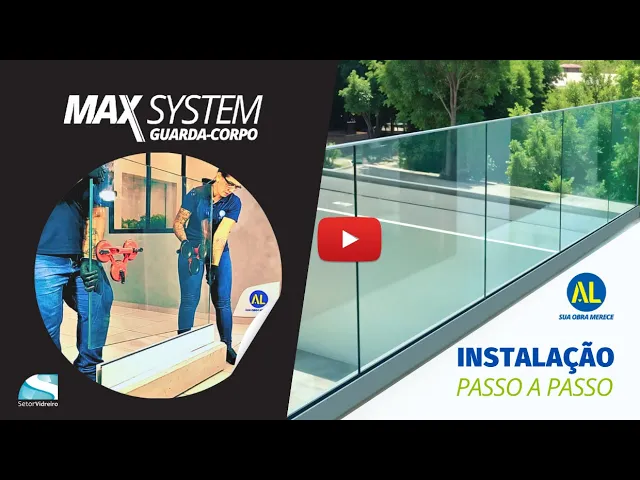 Como instalar guarda-corpo de vidro Max System da AL Indústria